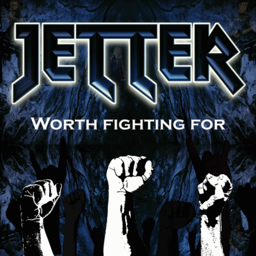 Jetter : Worth Fighting For
